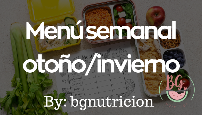 Menú semanal Otoño/Invierno