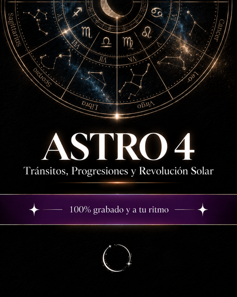 ASTRO 4 - TRÁNSITOS, PROGRESIONES, ARCO Y REVOLUCIÓN SOLAR ($275.000 VÍA TRANSFERENCIA)
