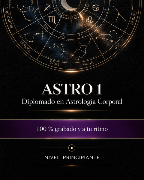 ASTRO 1 - Diplomado en Astrología Corporal - ($275.000 vía transferencia)