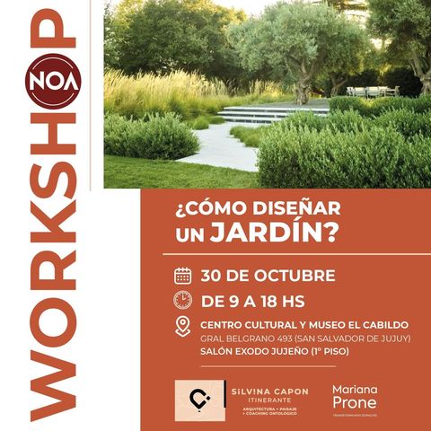WORKSHOP ¿Cómo diseñar un Jardín? - NOA Jujuy. Una persona