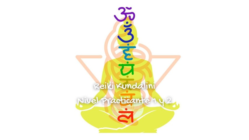 Reiki Kundalini Practicante 1 y 2 - A tu ritmo