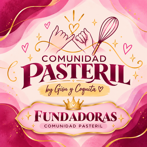 🍰COMUNIDAD PASTERIL - FUNDADORAS🌸