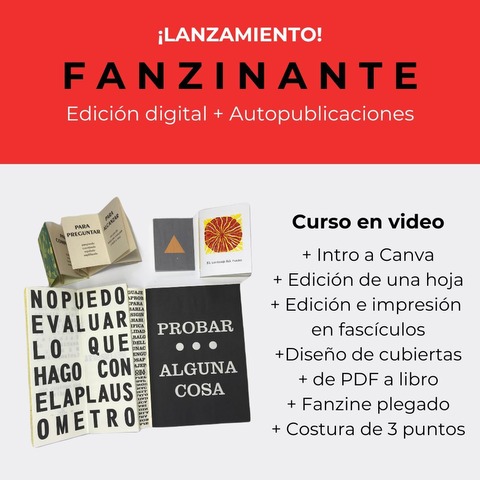 FANZINANTE - Idear, editar, imprimir y encuadernar