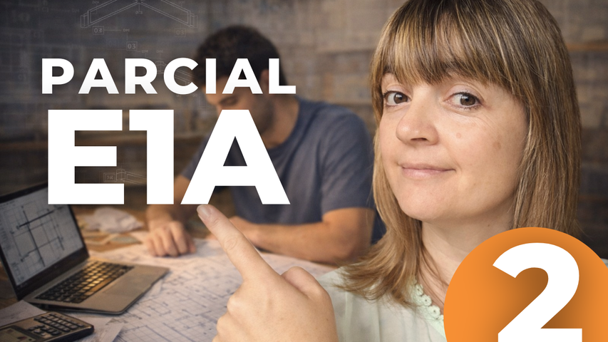 E1A PARCIAL 2 :: 2026