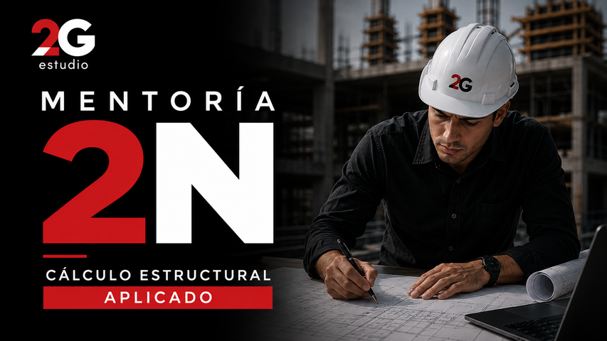 MENTORIA Grupal  2N- Formación en Cálculo Estructural