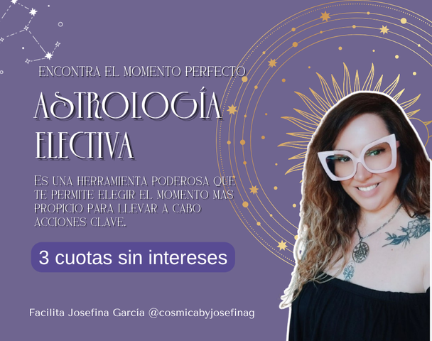 ASTROLOGÍA ELECTIVA: EL MOMENTO PERFECTO