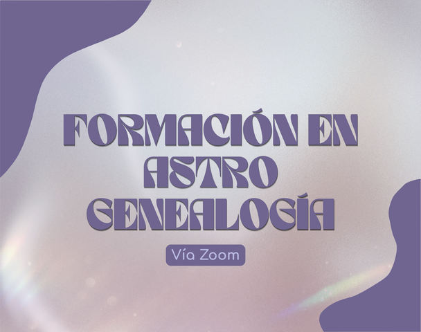 FORMACIÓN EN ASTROGENEALOGÍA