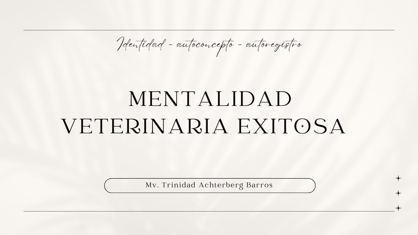 Mentalidad Veterinaria Exitosa