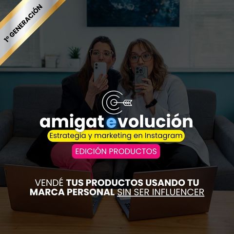  Amigate con Instagram Evolución - Edición Productos 