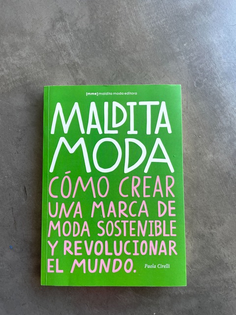 Maldita Moda- Paula Cirelli