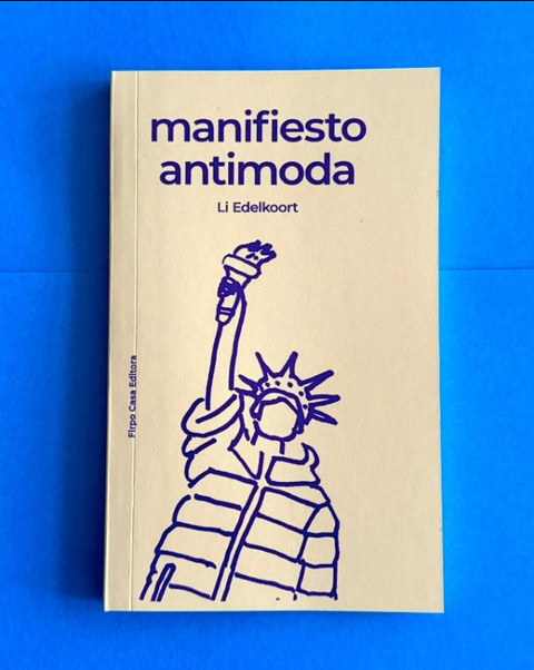 Manifiesto antimoda. Li Edelkoort