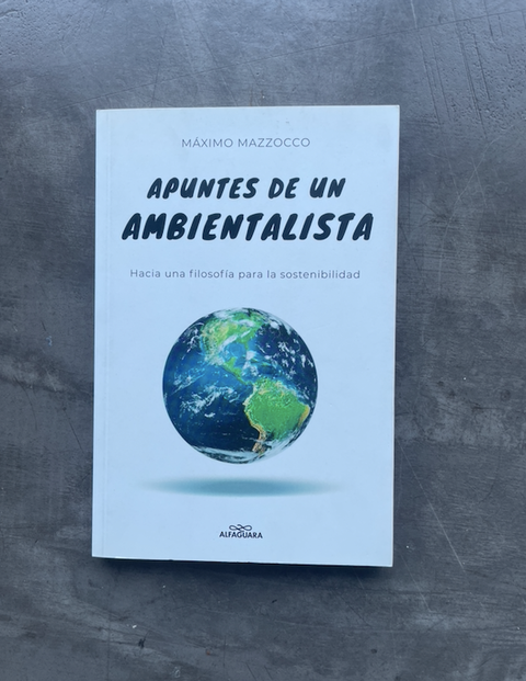 Apuntes de un ambientalista 