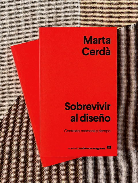 Sobrevivir al diseño. Contexto, memoria y tiempo.