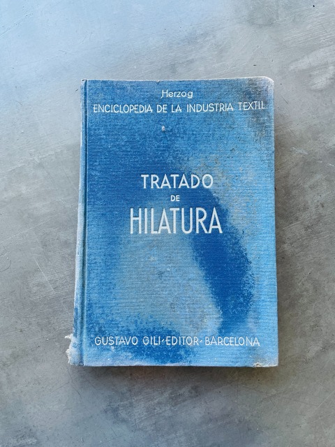Tratado de Hilatura Enciclopedia de la industria textil GG