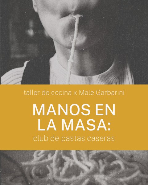 ÚLTIMA EDICIÓN | Manos en la masa - Tu club de pastas