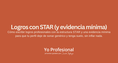 Logros con STAR (y evidencia mínima)