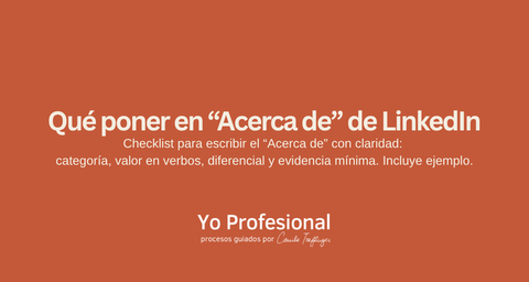 Qué poner en “Acerca de” (LinkedIn)