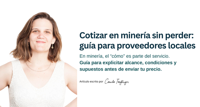 Cotizar sin perder en el intento: lo que todo proveedor local tiene que saber para cotizar en minería