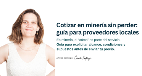 Cotizar sin perder en el intento: lo que todo proveedor local tiene que saber para cotizar en minería