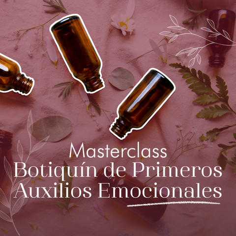 Masterclass: Botiquín de Primeros Auxilios Emocionales