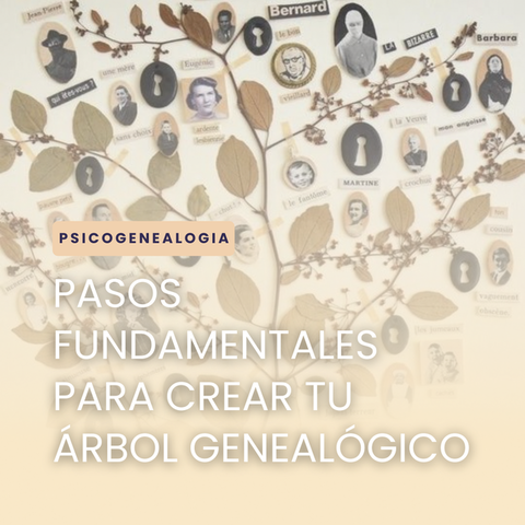 Pasos Fundamentales para Crear tu Árbol Genealógico