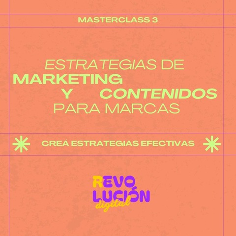 Masterclass: Estrategias de marketing y contenidos para marcas