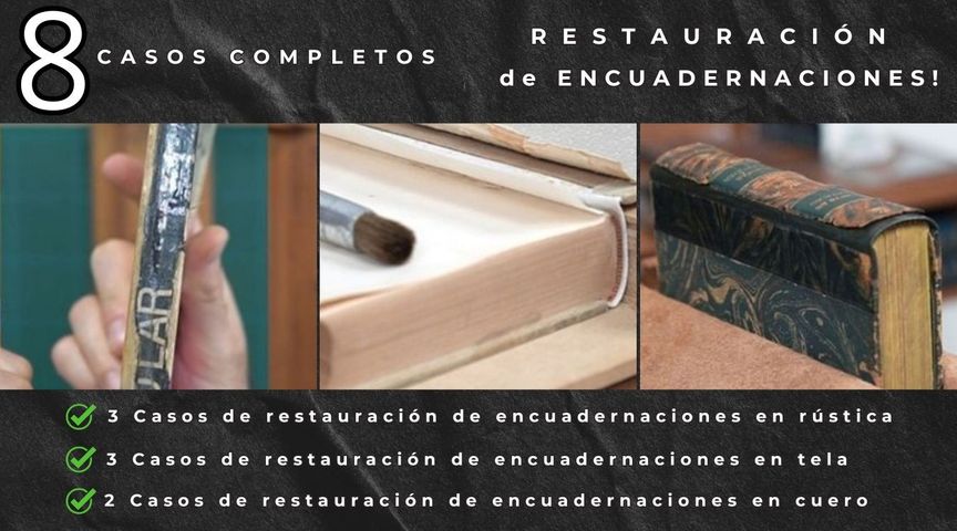 Combo de los Cursos de Restauración de Encuadernaciones! 8 casos completos explicados al detalle!
