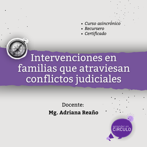 Intervenciones desde la salud mental en Familias que atraviesan conflictos judiciales