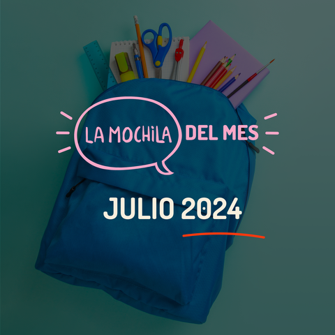 La Mochila del Mes - Julio 2024