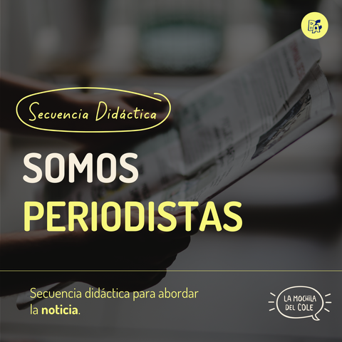 Secuencia didáctica SOMOS PERIODISTAS