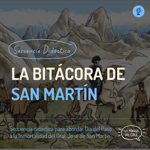 Secuencia didáctica: LA BITACORA DE SAN MARTIN