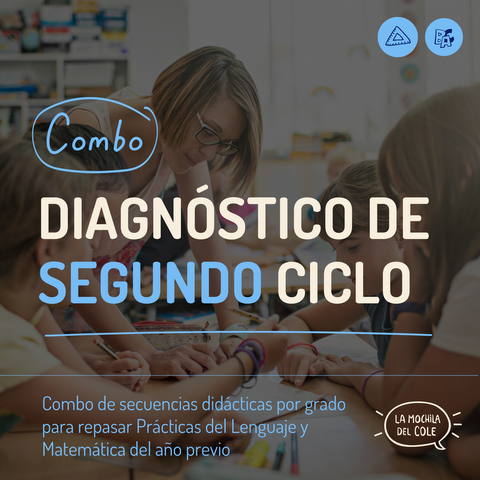 Combo DIAGNOSTICO de Segundo ciclo