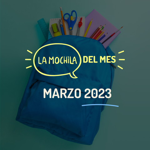 La Mochila del Mes - Marzo 2023