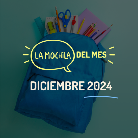 La Mochila del Mes - Diciembre 2024