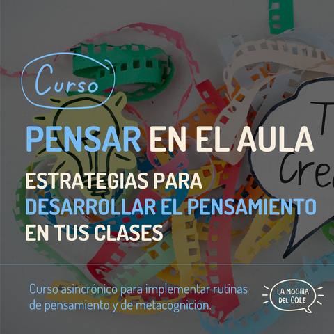 PENSAR EN EL AULA: Estrategias para desarrollar el pensamiento en tus clases