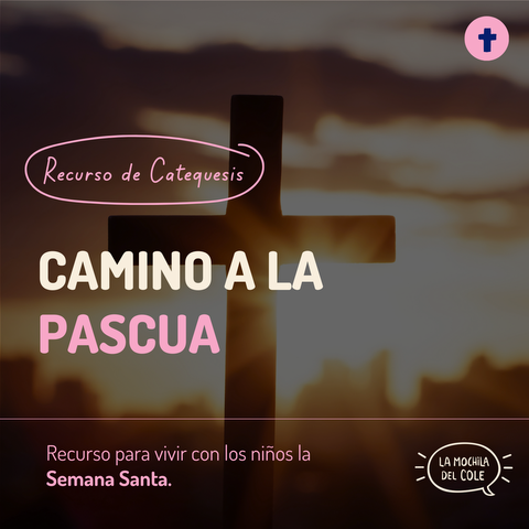 Camino a la Pascua