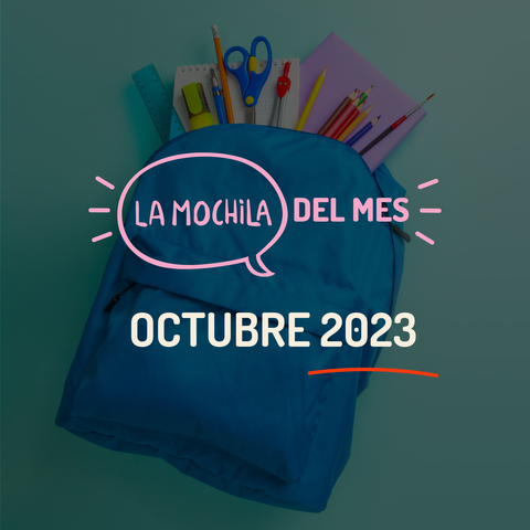 La Mochila del Mes - Octubre 2023