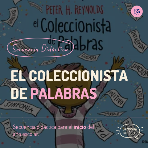 Secuencia didáctica: EL COLECCIONISTA DE PALABRAS