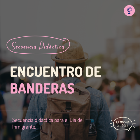 Secuencia didáctica ENCUENTRO DE BANDERAS