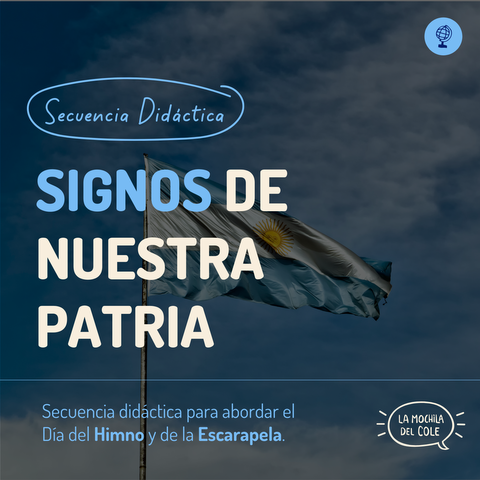 Secuencia didáctica: SIGNOS DE NUESTRA PATRIA