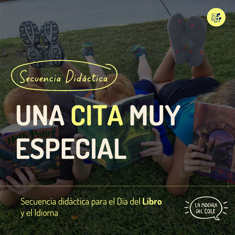 Secuencia didáctica: UNA CITA MUY ESPECIAL