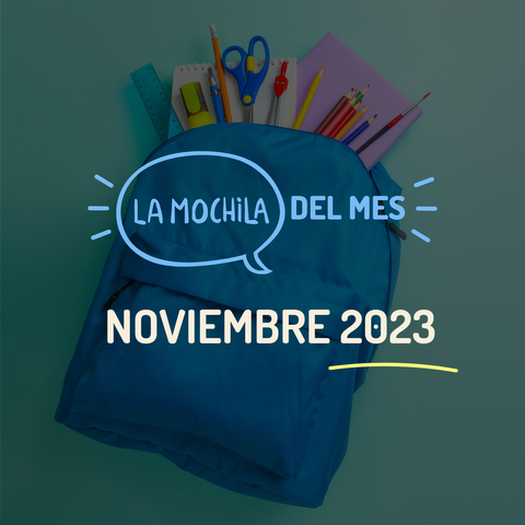 La Mochila del Mes - Noviembre 2023
