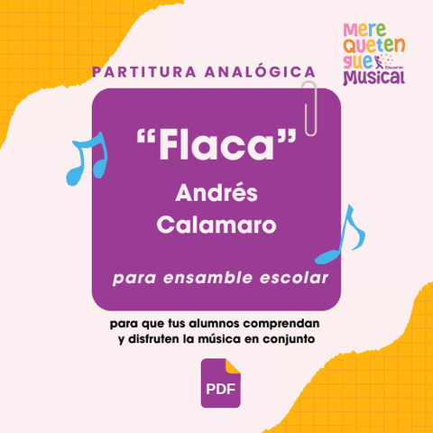 Flaca – Ensamble escolar
