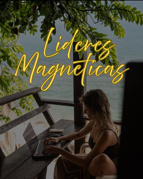 Líderes Magneticas!