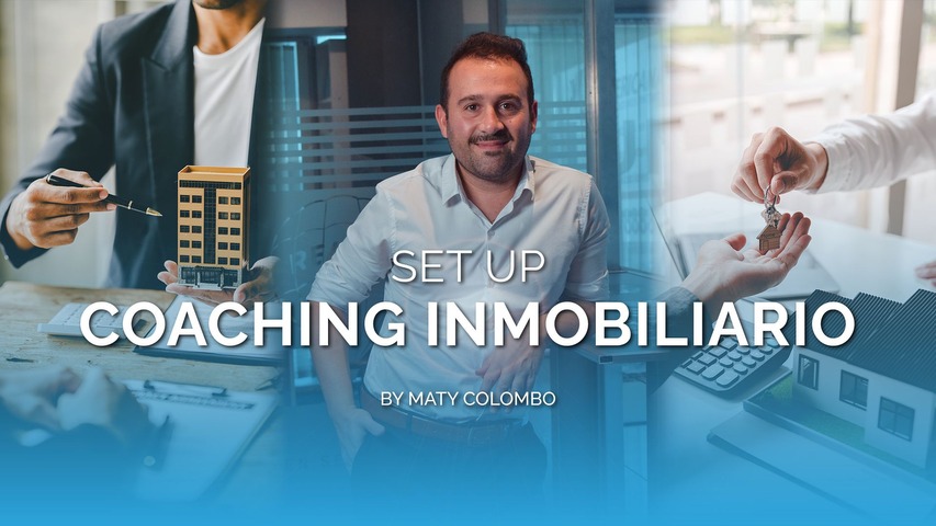 Coaching Inmobiliario: Set Up