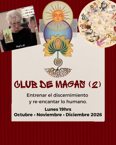 Club de Magas · Tarot-astrología para discernir y re-encantar (Edición octubre – diciembre 2026)