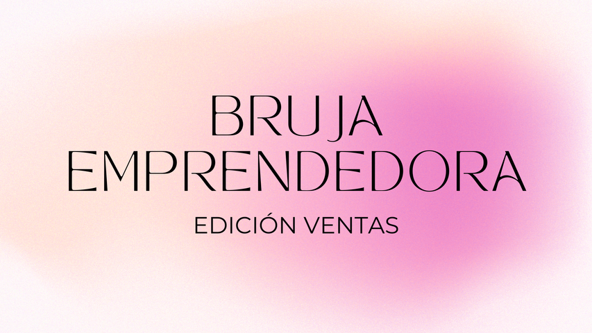 BRUJA EMPRENDEDORA - Edición VENTAS