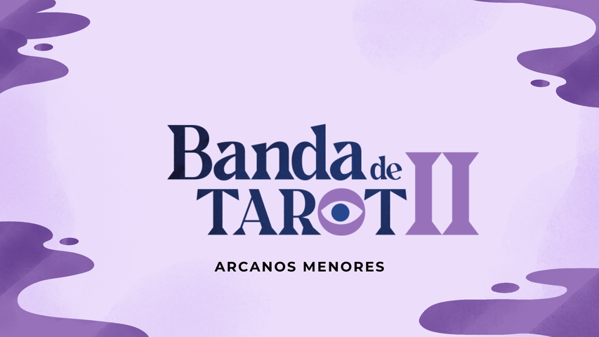 BANDA DE TAROT II: Arcanos Menores