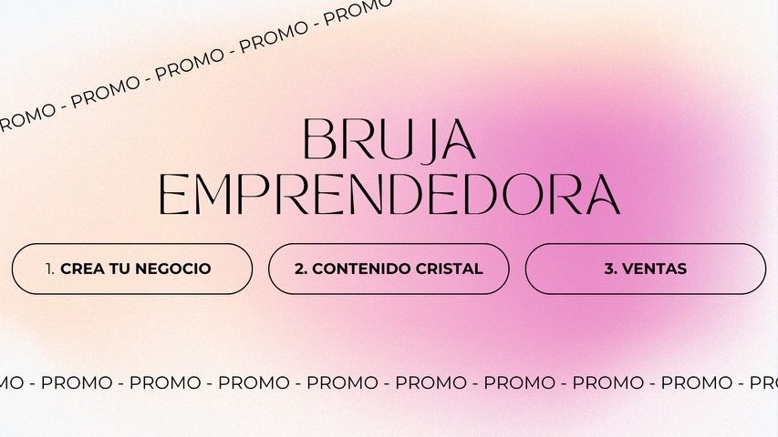Bruja Emprendedora TOTAL- Crea tu negocio + Ventas + Contenido PROMO 
