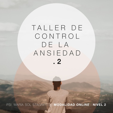 ANSIEDAD y gestión EMOCIONAL. Nivel 2. Online.